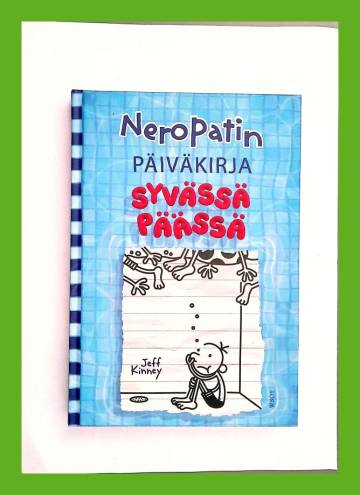 Neropatin päiväkirja 15 - Syvässä päässä