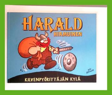 Harald Hirmuinen -minialbumi - Kilvenpyörittäjien kylä