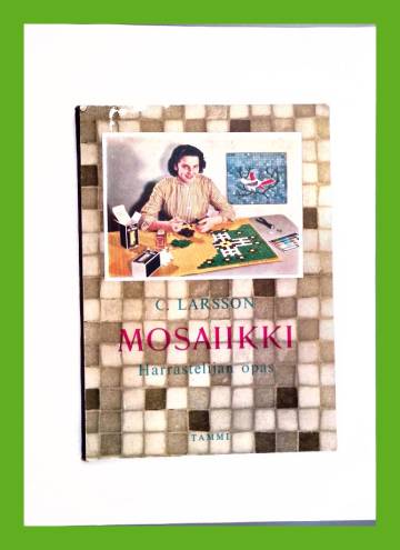 Mosaiikki - Harrastelijan opas