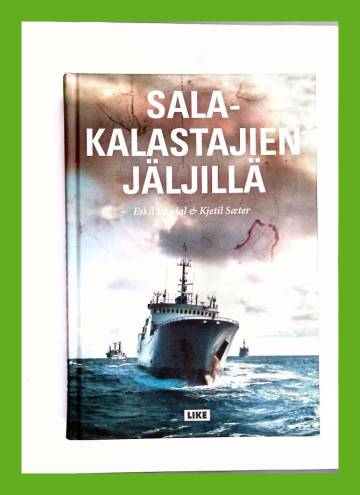 Salakalastajien jäljillä