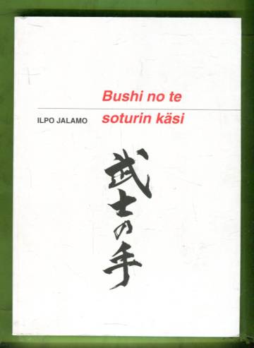 Bushi no te - Soturin käsi