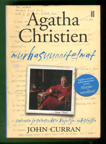 Agatha Christien murhasuunnitelmat - Tarinoita ja salaisuuksia kirjailijan arkistoista