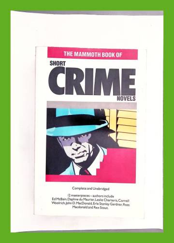 The Mammoth Book of Short Crime Novels