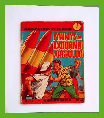 Korkeajännityssarja 23/55 - Pyhimys ja kadonnut arkeologi