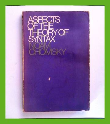 Aspects of the Theory of Syntax