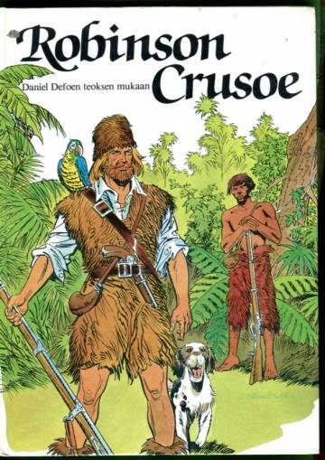 Robinson Crusoe - Daniel Defoen teoksen mukaan