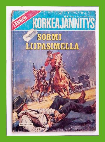 Lännen korkeajännitys 2/82 - Sormi liipasimella