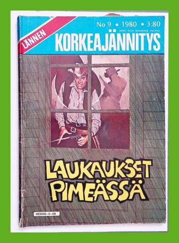 Lännen korkeajännitys 9/80 - Laukaukset pimeässä