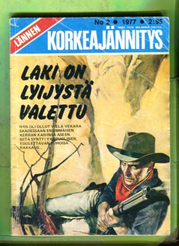 Lännen korkeajännitys 2/77 - Laki on lyijystä valettu