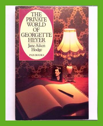 The Private World of Georgette Heyer