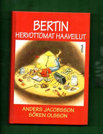 Bertin hervottomat haaveilut