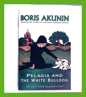 Pelagia and the White Bulldog