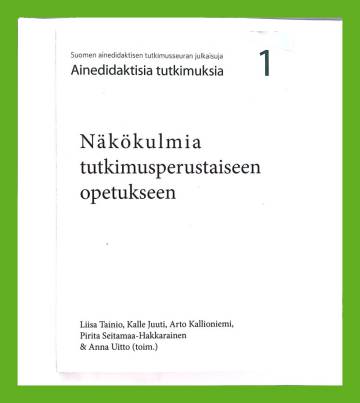 Näkökulmia tutkimusperustaiseen opetukseen