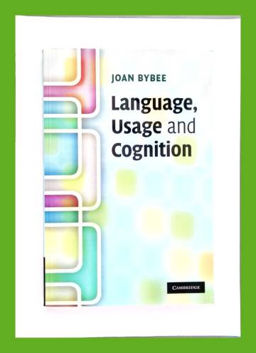 Language, Usage and Cognition