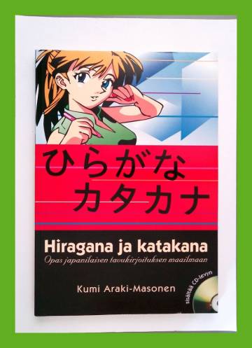 Hiragana ja katakana - Opas japanilaisen tavukirjoituksen maailmaan