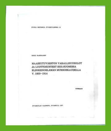 Maaseutuväestön varallisuusolot ja luottosuhteet sisä-Suomessa elinkeinoelämän murroskaudella