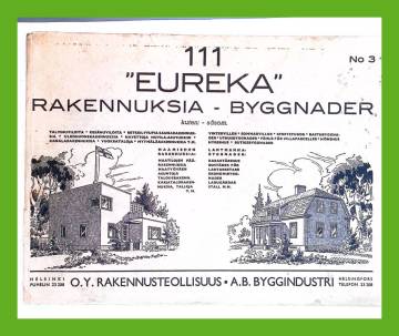 111 ''Eureka'' Rakennuksia - Byggnader, No 3