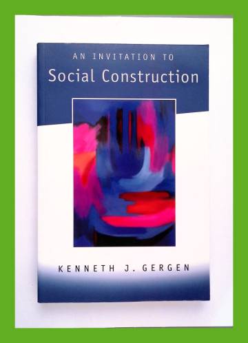 An invitation to social construction