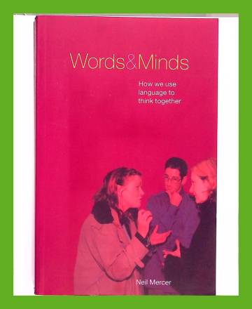 Words & Minds - How we use language to think together