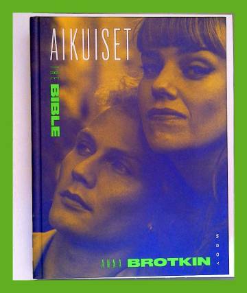 Aikuiset - The Bible