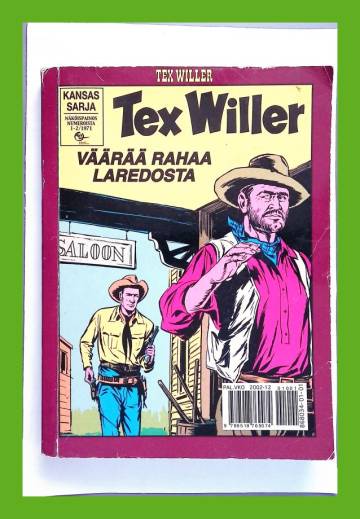 Tex Willer -kronikka 1 - Rautatie helvettiin & Väärää rahaa Laredosta