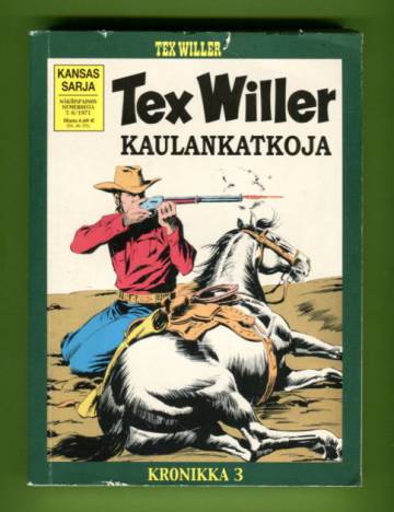 Tex Willer -kronikka 3 - Kaulankatkoja & Salamurhaaja