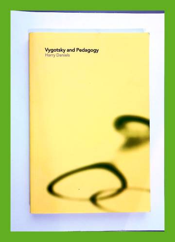 Vygotsky and Pedagogy