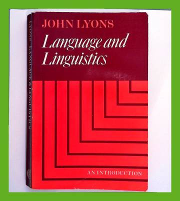 Language and Linguistics - An Introduction