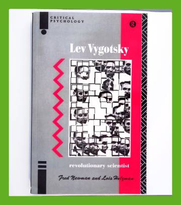Lev Vygotsky - Revolutionary Scientist