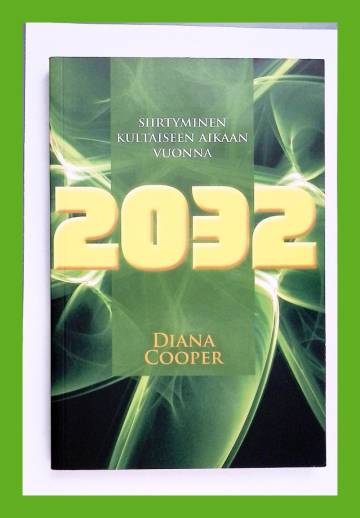 Siirtyminen Kultaiseen aikaan vuonna 2032
