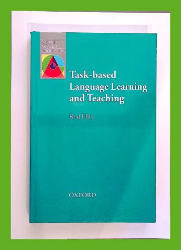 Task-based Language Learning and Teaching
