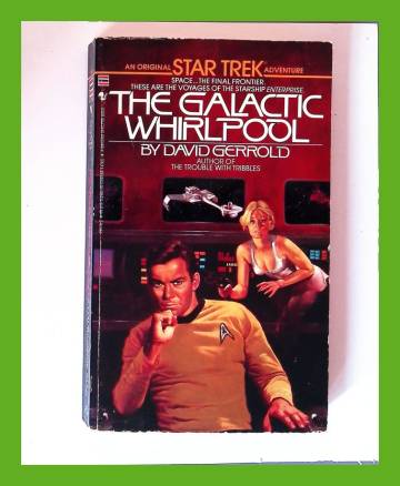 The Galactic whirlpool - A Star Trek novel
