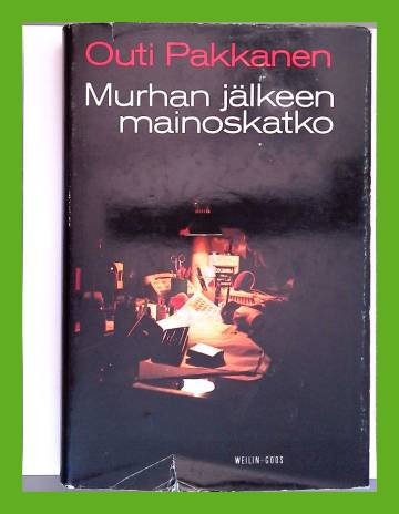 Murhan jälkeen mainoskatko - Jännitysromaani