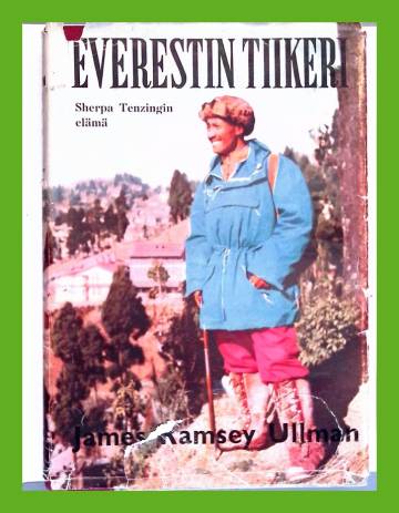Everestin tiikeri - Vuoristokiipeilijä Sherpa Tenzingin elämä
