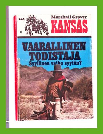 Kansas 38 - Vaarallinen todistaja