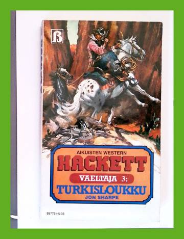 Hackett - Vaeltaja 3: Turkisloukku