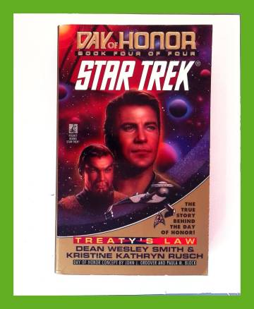 Star Trek - Day of Honor Book 4 of 4: Treaty's law