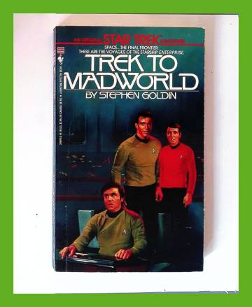 Trek to Madworld - A Star Trek novel