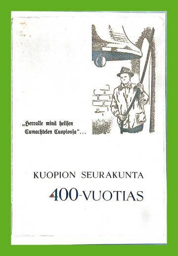 Kuopion seurakunta 400-vuotias