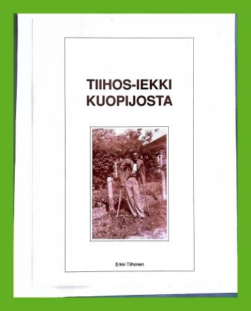 Tiihos-Iekki Kuopijosta