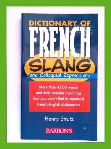 Dictionary of French slang and colloquial expressions