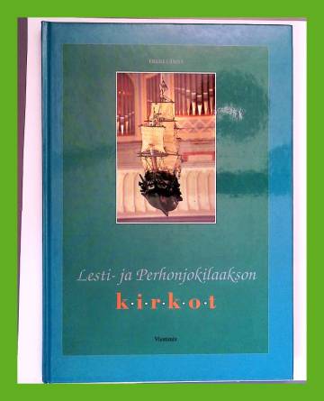 Lesti- ja Perhonjokilaakson kirkot