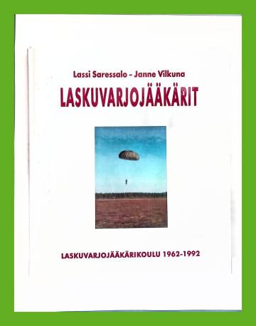 Laskuvarjojääkärit - Laskuvarjojääkärikoulu (LjK) 1962-1992