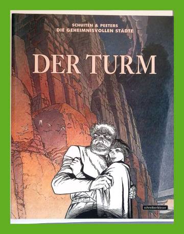 Die geheimnisvollen Städte - Der Turm