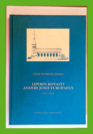 Liperin rovasti Anders Josef Europaeus - 1797-1870