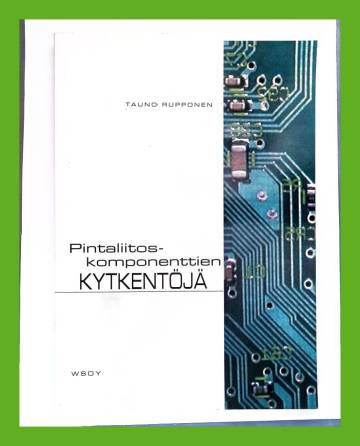 Pintaliitoskomponenttien kytkentöjä