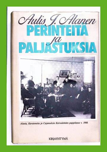 Perinteitä ja paljastuksia - Tarinaa Alasista ja muistakin