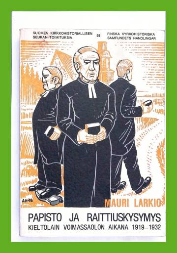 Papisto ja raittiuskysymys kieltolain voimassaolon aikana v. 1919-1932