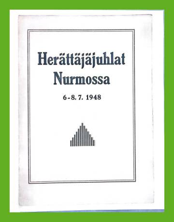 Herättäjäjuhlat Nurmossa 6-8.7.1948