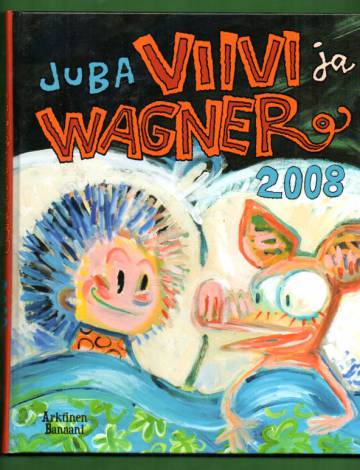 Viivi ja Wagner 2008